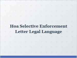Fighting Selective Enforcement in Hoa Rules