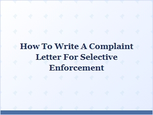 Complaint Letter for Selective Enforcement Evidence