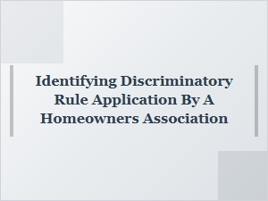 Hoa Discriminatory Rule Enforcement Concerns