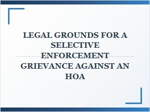 Understanding Selective Enforcement by Hoas