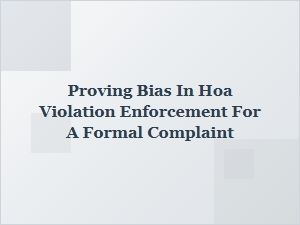Documenting Selective Enforcement of Hoa Violations